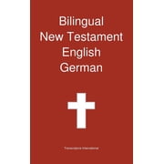 Bilingual New Testament, English - German, Hardcover