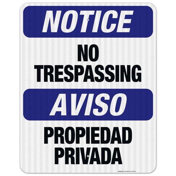 Bilingual No Trespassing Sign, OSHA Sign, 24x30 Reflective Aluminum EGP