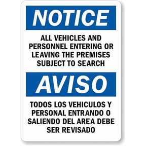 Bilingual Notice Subject To Search 8"x12" Metal Sign, All Vehicles/Personnel Subject To Search/Aviso, Warning Sign for Wall or Fence