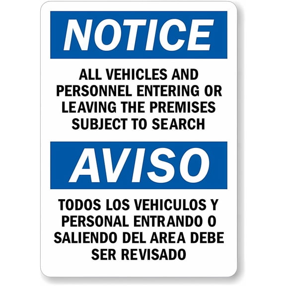 Bilingual Notice Subject To Search 8"x12" Metal Sign, All Vehicles/Personnel Subject To Search/Aviso, Warning Sign for Wall or Fence