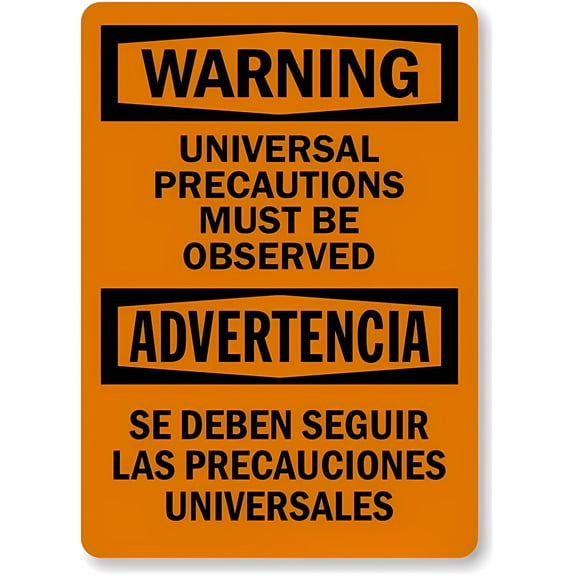 Bilingual OSHA Warning Universal Precautions Must Be Observed Metal Sign 12 x 8 Inches - Warning for Wall/Fence, Indoor Outdoor Lab, Medical, Safety Compliance