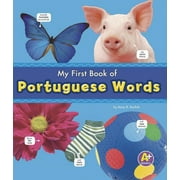 Bilingual Picture Dictionaries: My First Book of Portuguese Words (Paperback)