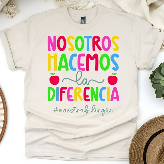 Bilingual Teacher T-Shirt, Nosotros Hacemos la Diferencia, Spanish Inspirational Quote Tee, Natural, Size 5XL