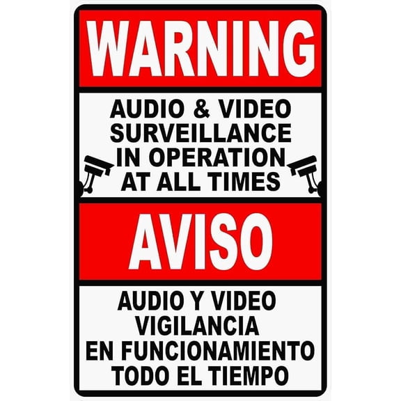Bilingual Warning Audio & Video Surveillance in Use at All Times Metal Tin Sign for Outdoor & Indoor 12" x 8"