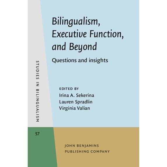 Pre-Owned Bilingualism, Executive Function, and Beyond