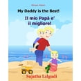 thumbnail image 1 of Bilingue Italiano E Inglese Libri Per Ba Bilingue Inglese: My Daddy is the best: Libro illustrato per bambini, inglese-italiano, italiano-inglese (Edizione bilin, Book 7, (Paperback), 1 of 1
