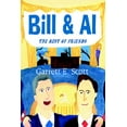 thumbnail image 1 of Bill & Al : The Best of Friends (Paperback), 1 of 1