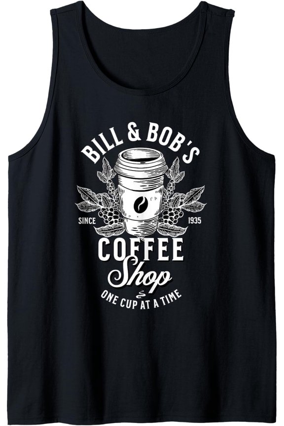Bill And Bob'S Coffee Shop Aa Recovery Tank Top Size S-3XL