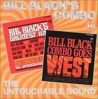 Pre-Owned - Bill Black's Greatest Hits/Bill Combo Goes West by (CD ...