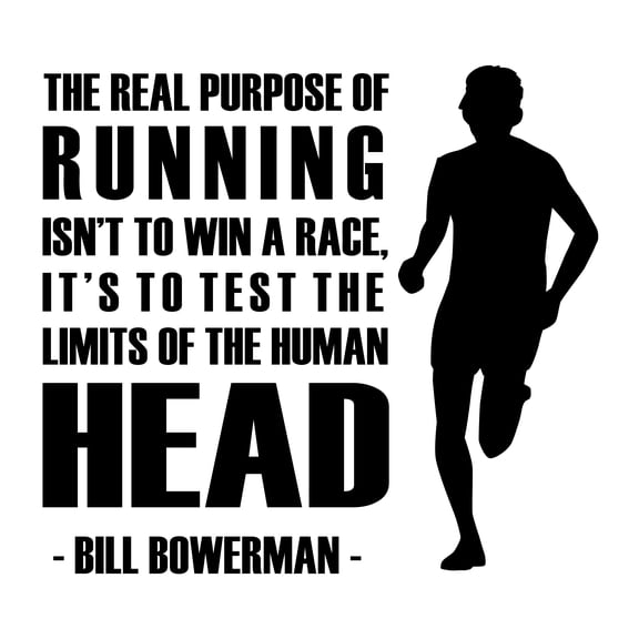 Bill Bowerman Wall Art Lettering Quote Decals 19" x 20" - The Real Purpose Of Running Isn't To Win A Race It's To Test The Limits Of THe Human Head | DIY Stick And Peel Home Vinyl Sticker Decoration