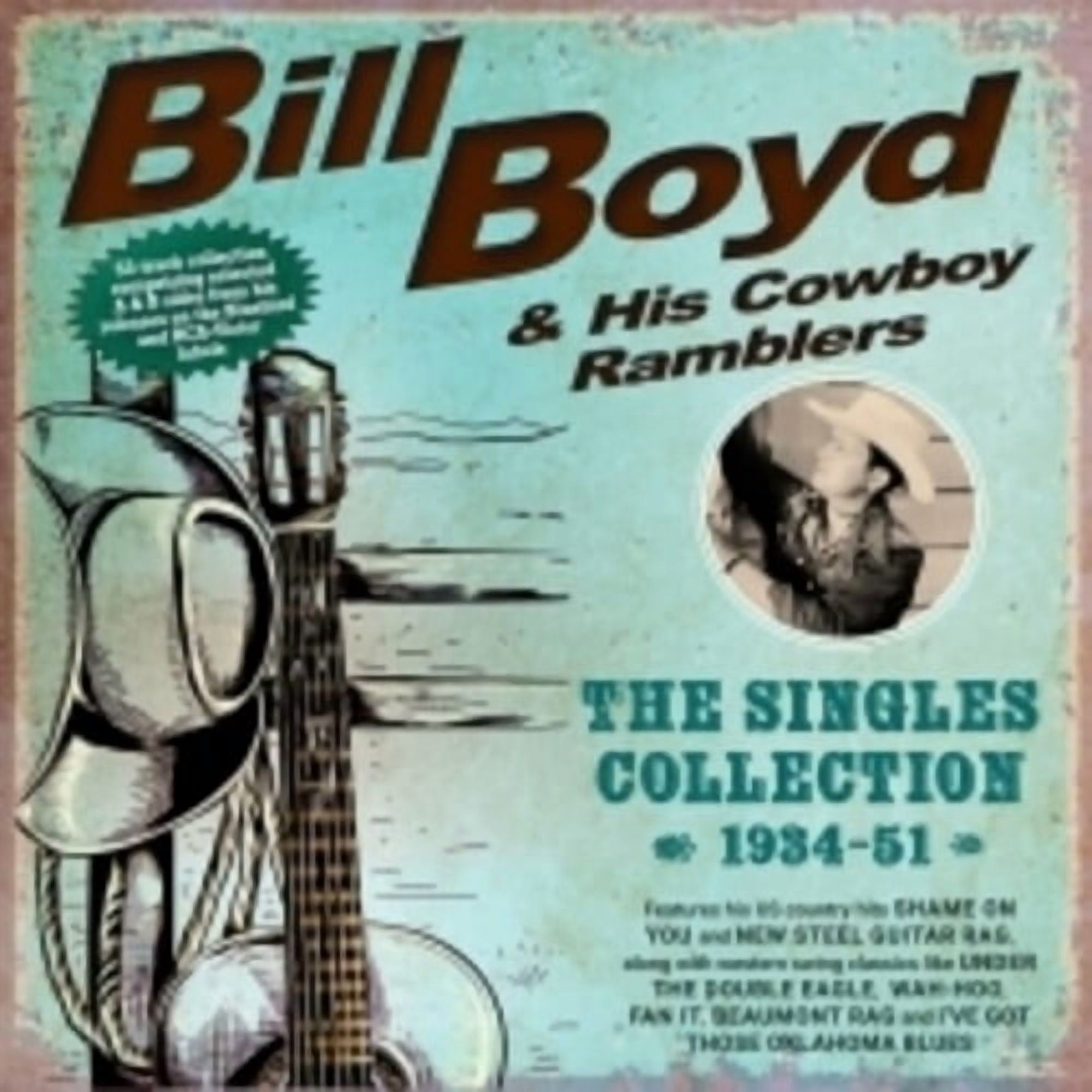 Bill Boyd & His Cowboy Ramblers - The Singles Collection 1934-51 - Music & Performance - CD