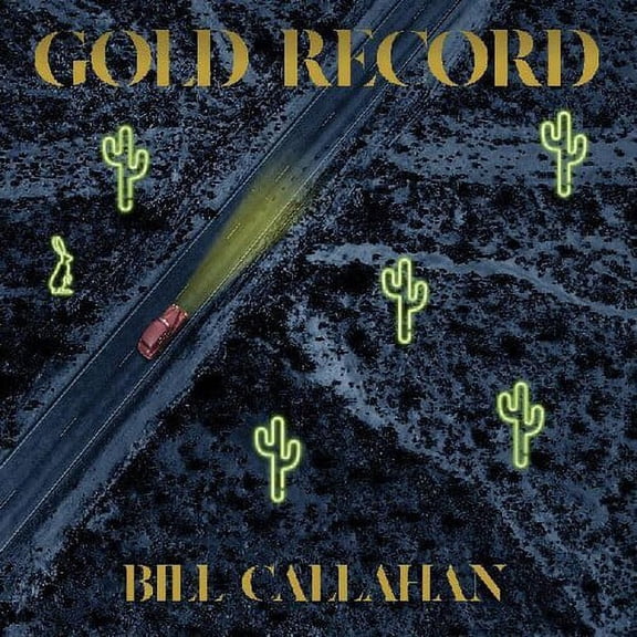 Bill Callahan - Gold Record - Cassette
