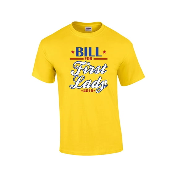 Bill Clinton First Lady 2016 Funny Short Sleeve T-shirt-Yellow-Large