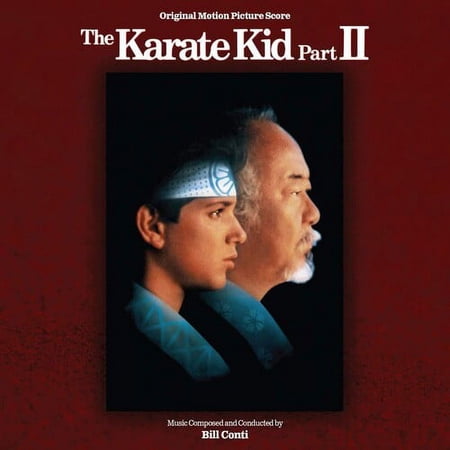 Bill Conti - The Karate Kid Part II (Original Motion Picture Score) - Music & Performance - CD