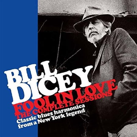 Bill Dicey - Fool In Love: The Complete Sessions - Music & Performance - CD