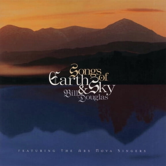 Bill Douglas - Songs of Earth & Sky - New Age - CD