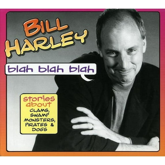 Bill Harley - Blah Blah Blah - Music & Performance - CD