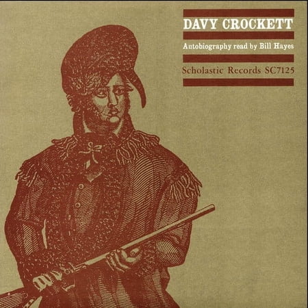 Bill Hayes - Davy Crockett Autobiography Read By Bill Hayes - Music & Performance - CD