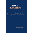 thumbnail image 1 of Bill Maher: Provocateur of Political Satire, (Paperback), 1 of 1