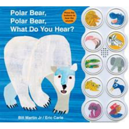 Polar Bear, Polar Bear What Do You Hear? Sound Book (Board Book)