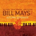 thumbnail image 1 of Bill Mays Trio - Autumn Serenade - Music & Performance - CD, 1 of 1