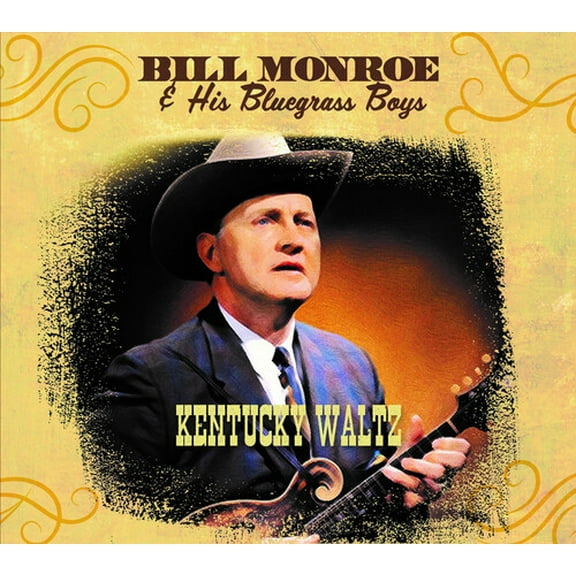 Bill Monroe & His Bluegrass Boys - Kentucky Waltz - Music & Performance - CD