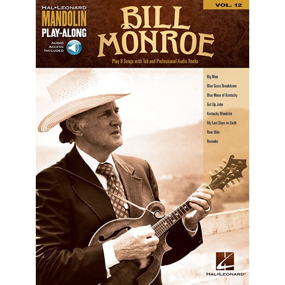 Musical Notes Playying Bill Monroe - Mandolin Play-Along Volume 12 Bluegrass Mandolin Songbook ...