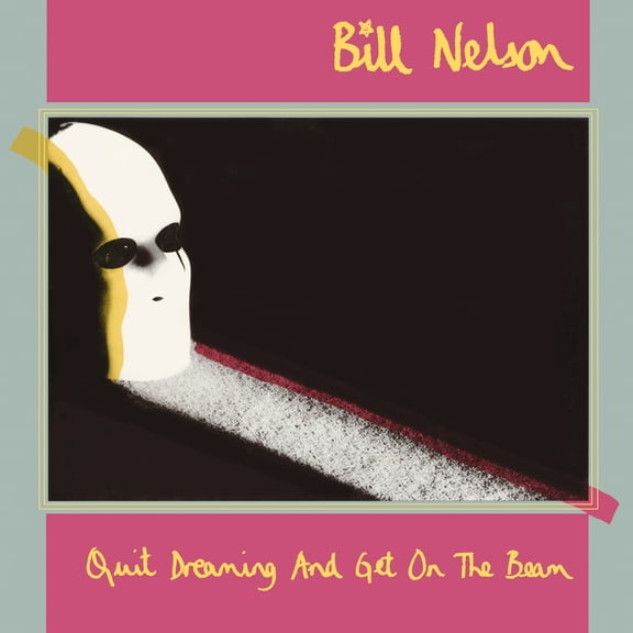 Bill Nelson - Quit Dreaming & Get On The Beam - 3CD + Blu-Ray - Music & Performance - CD