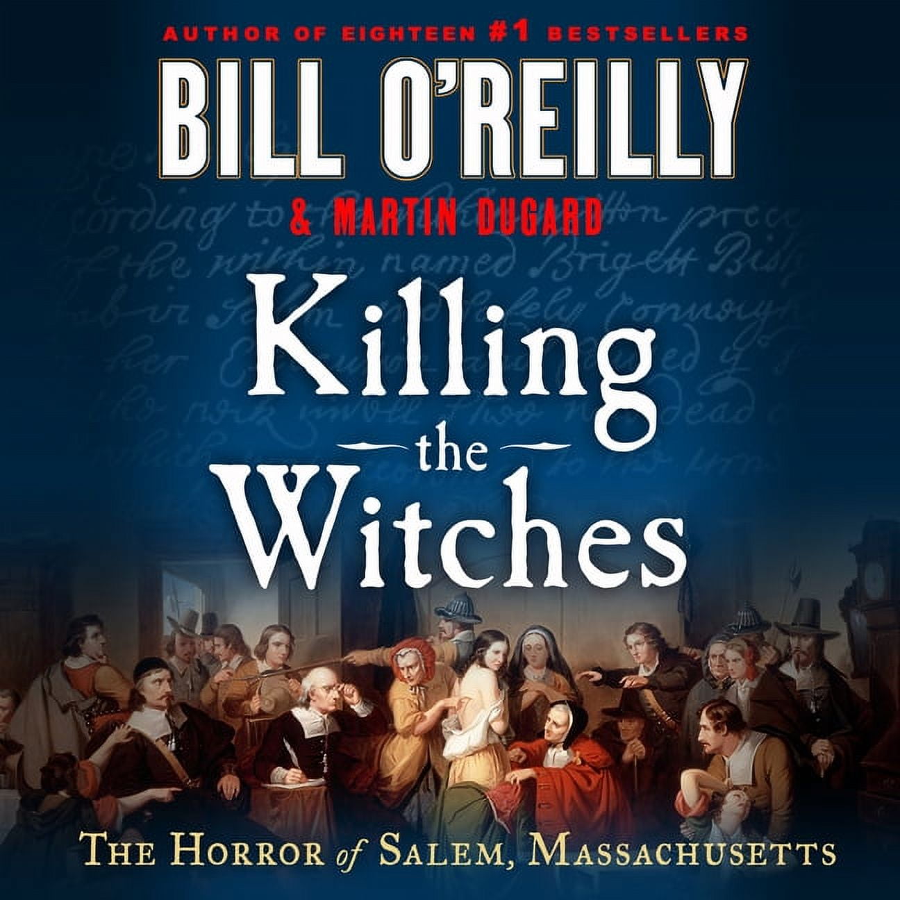 Bill O'Reilly's Killing Series: Killing the Witches : The Horror of Salem, Massachusetts (CD-Audio)