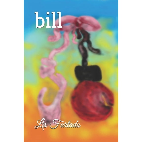 Bill, (Paperback)