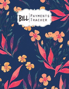 COLE SILVA Bill Payment Tracker: A bill payment checklist makes it easy to track your bill payment every month Helps you pay your bills on time and have everything all in one place Enough for 9 years (Paperback)