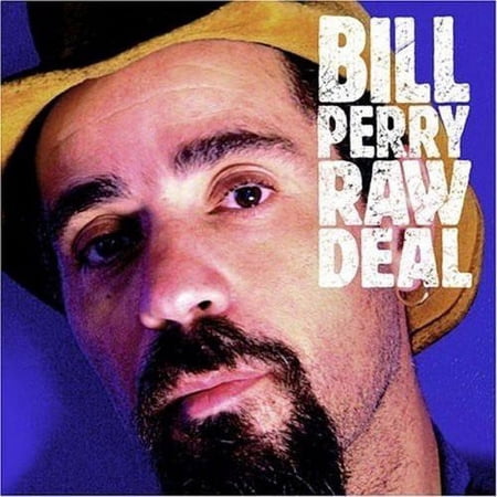 Bill Perry - Raw Deal - Blues - CD