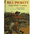 thumbnail image 1 of Pre-Owned Bill Pickett: Rodeo-Ridin' Cowboy (Hardcover) 015200100X 9780152001001, 1 of 1