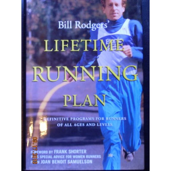 Pre-Owned Bill Rodgers' Lifetime Running Plan: Definitive Programs for Runners of All Ages and Levels (Hardcover) 0062733869 9780062733863