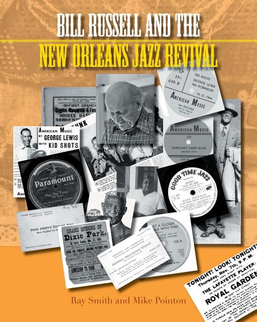 Popular Music History Bill Russell and the New Orleans Jazz Revival, (Hardcover)