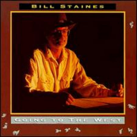 Bill Staines - Going to the West - Music & Performance - CD
