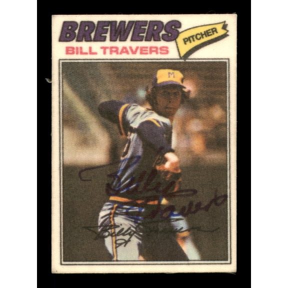 Bill Travers Autographed 1977 Topps Stickers Card #49 Milwaukee Brewers SKU #204970