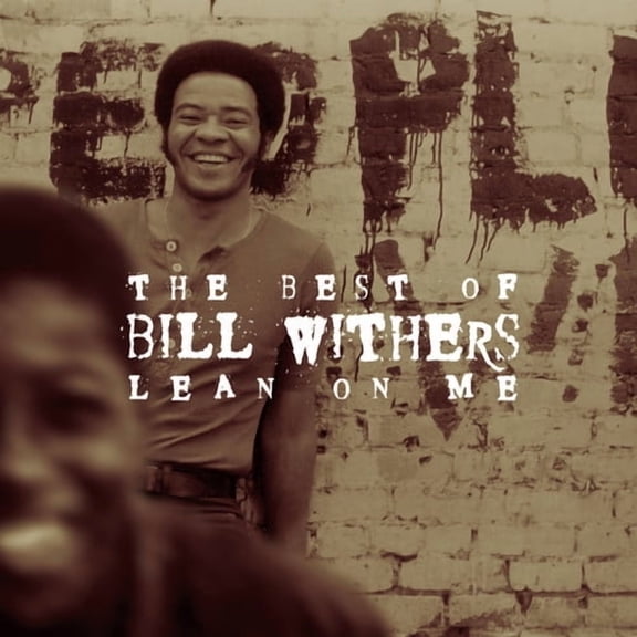 Bill Withers - Lean On Me: The Best Of Bill Withers - Music & Performance - CD