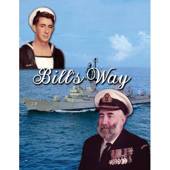 Bill's Way, (Paperback)