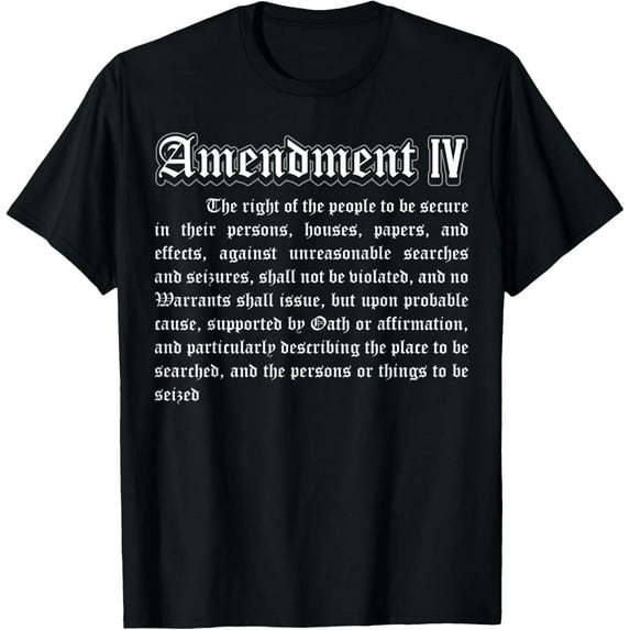 Bill of Rights 4th Amendment T-ShirtMen and women, Black T-shirt, size: Extra large