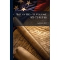 thumbnail image 1 of Bill of Rights Volume 1971-72 REP 10 (Paperback), 1 of 1