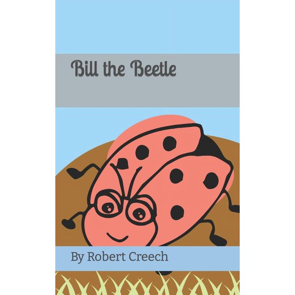 Bill the Beetle (Paperback)