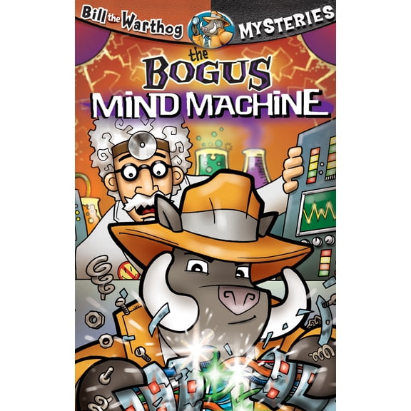 Bill the Warthog Mysteries: The Bogus Mind Machine (Paperback)