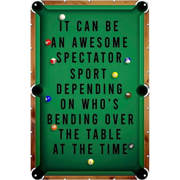 Billiard Table Metal Signs Awesome Spectator Sport Tin Sign Pool Quote Poster Wall Art Decor Plaque for Home Bar Pub Club Gym Room Studio 8x12 inch