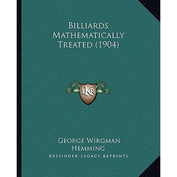 Billiards Mathematically Treated (1904) Paperback