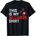 thumbnail image 1 of Billiards Pool Player Ball 8 Ball Vintage This Is My T-Shirt, 1 of 3