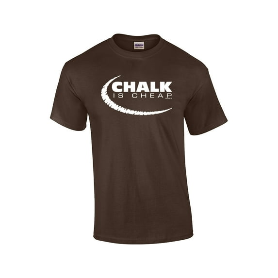 Billiards Pool Player Chalk Is Cheap Funny Eight Nine Ball Play League Team Humorous Sarcastic Tee-Brown-XXL