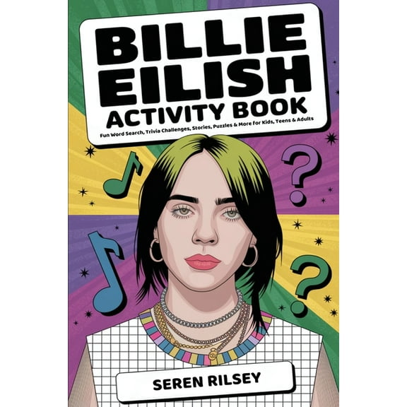 Billie Eilish Activity Book: Fun Word Search, Trivia Challenges, Stories, Puzzles & More for Kids, Teens & Adult, (Paperback)