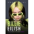 thumbnail image 1 of Billie Eilish: The Ultimate Unofficial Fan Book 2023/4: 100+ Billie Eilish Facts, Photos, Quiz and More, (Paperback), 1 of 1