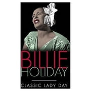 Billie Holiday - Classic Lady Day - Music & Performance - CD